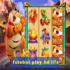 futebol play hd life